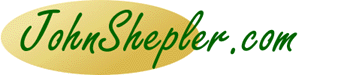 JohnShepler.com - Click Here to visit the John Shepler home page.